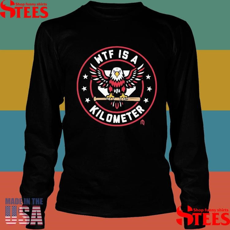 The Eagle Wtf Is A Kilometer T-shirt
