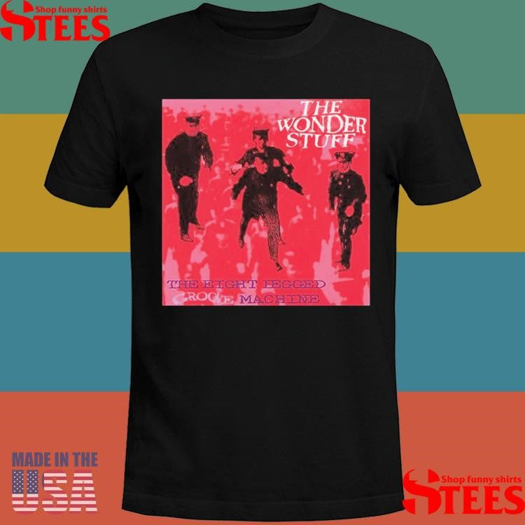 The Eight Legged Groove Machine Album By The Wonder Stuff T-shirt