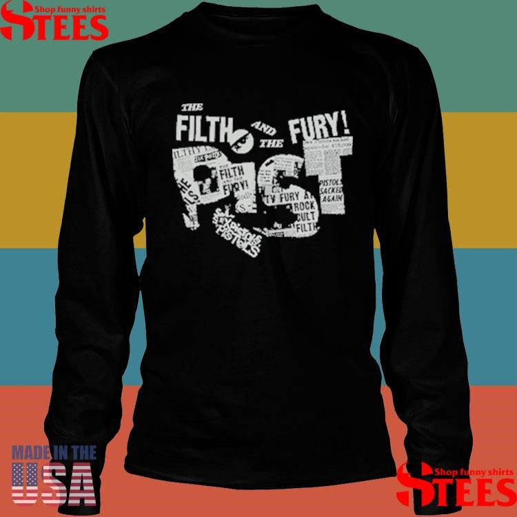 The Filth & The Fury 25th Anniversary Shirts