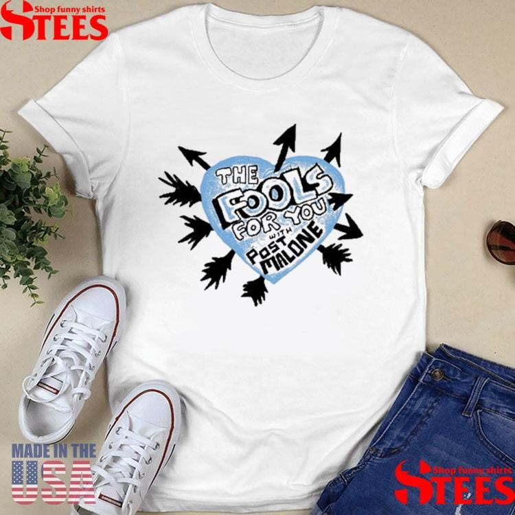 The Fools For You Post Malone With Arrows Shirts