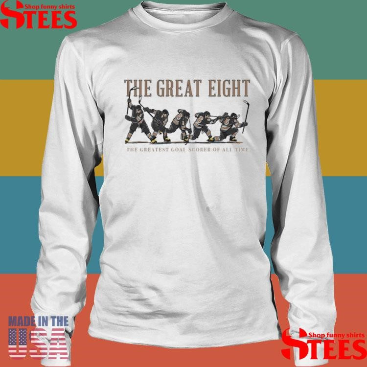 The Great Eight The Greatest Goal Scorer Of All Time Shot Shirts