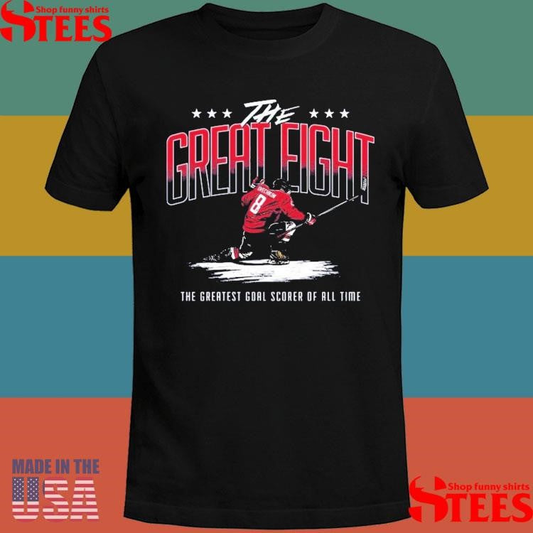 The Great Eight The Greatest Scorer Of All Time Shirts
