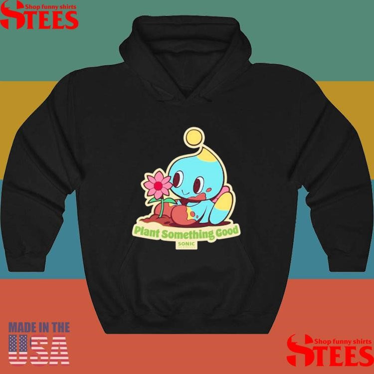 The Hedgehog Plant Something Good Earth Day Chao Sonic Shirts