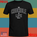 The Home Team The Crucible Of Life Shirts