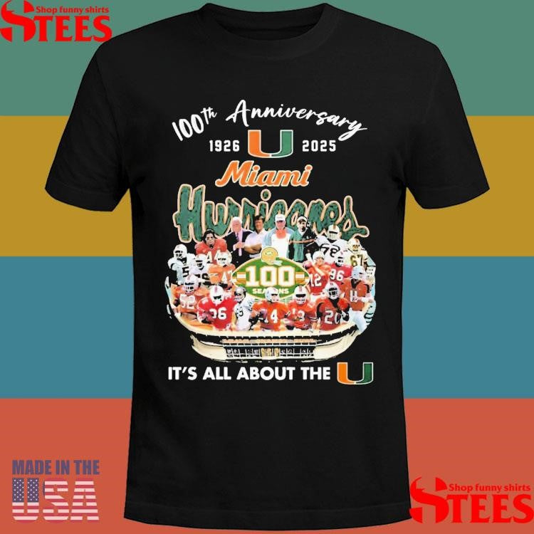 The Hurricane Canes Miami 100th Seasons 1926-2025 T-shirt
