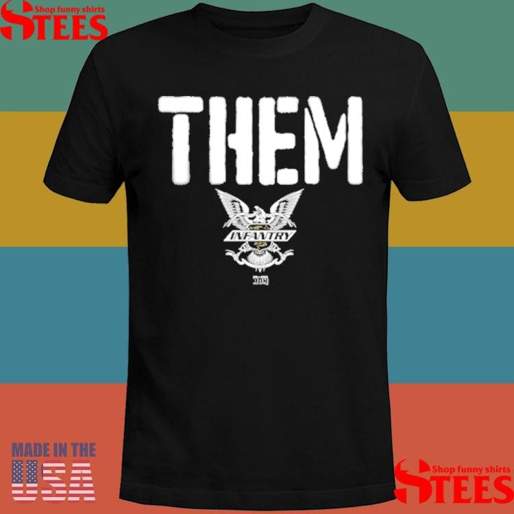 The Infantry Them Shirts
