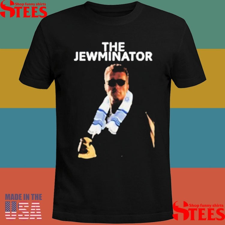 The Jewminator Shirts