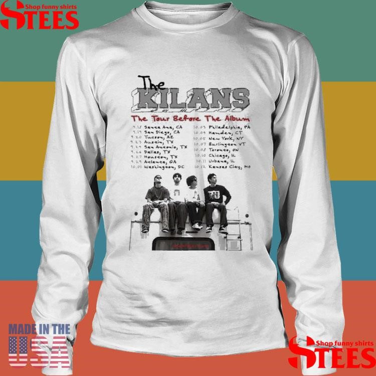 The Kilans The Tour Before The Album 2025 Dates T-shirt