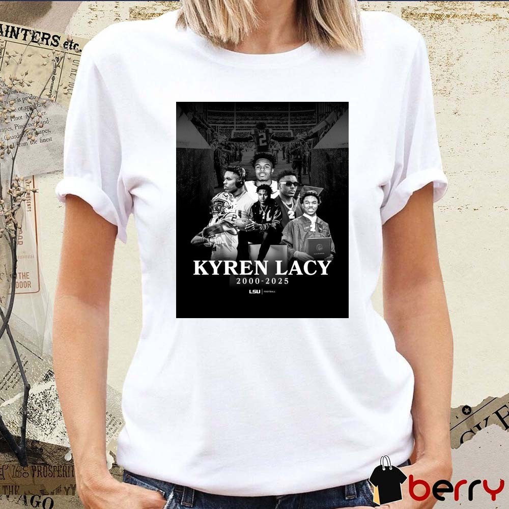 The LSU Football Family Mourns The Loss Of Kyren Lacy 2000-2025 Poster t-shirt