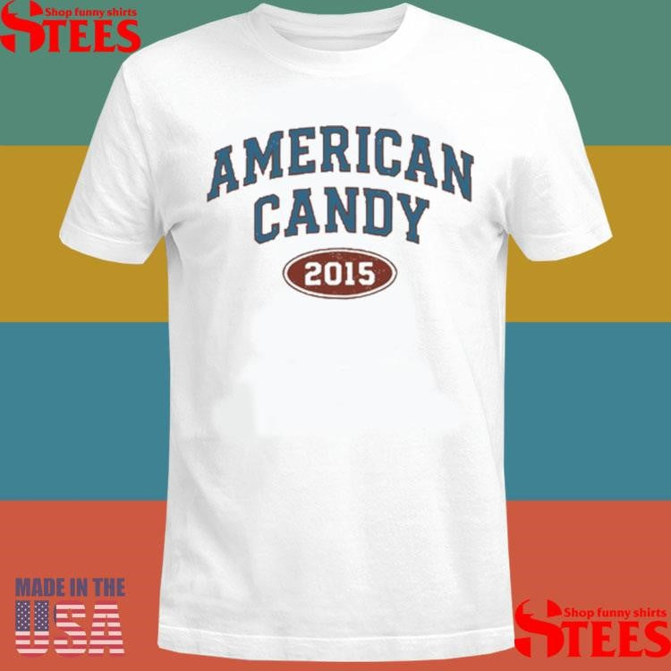 The Maine American Candy 2015 Shirts