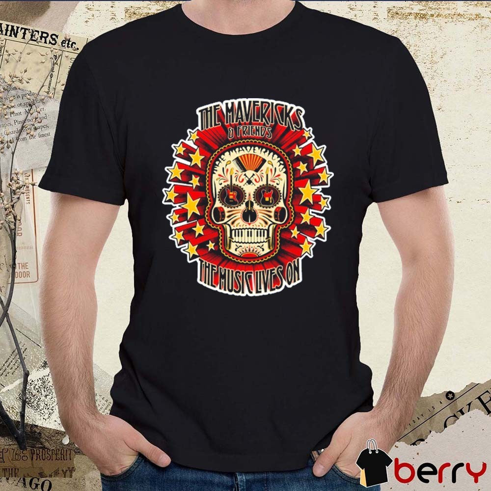 The Mavericks And Friends The Music Lives On 2026 Tour t-shirt