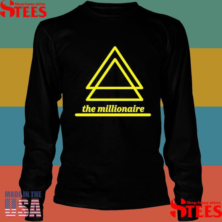 The Millionaire Triangle Shirts