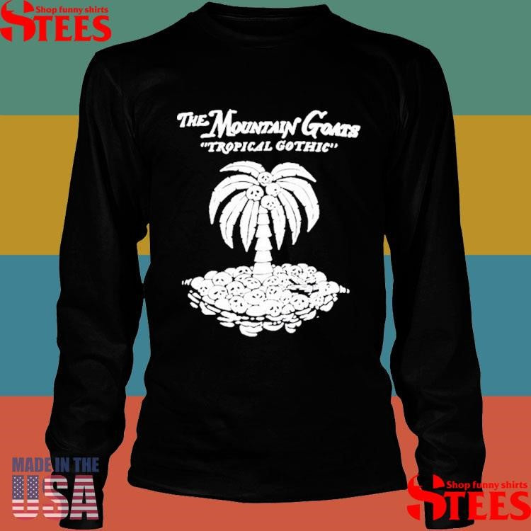 The Mountain Goats Tropical Gothic 2025 T-shirts