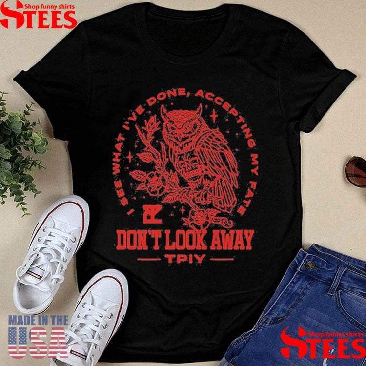 The Plot In You Owl 2025 T-shirt