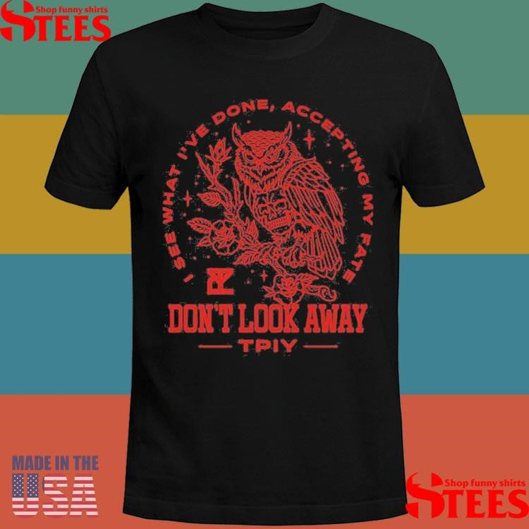 The Plot In You Owl 2025 T-shirt