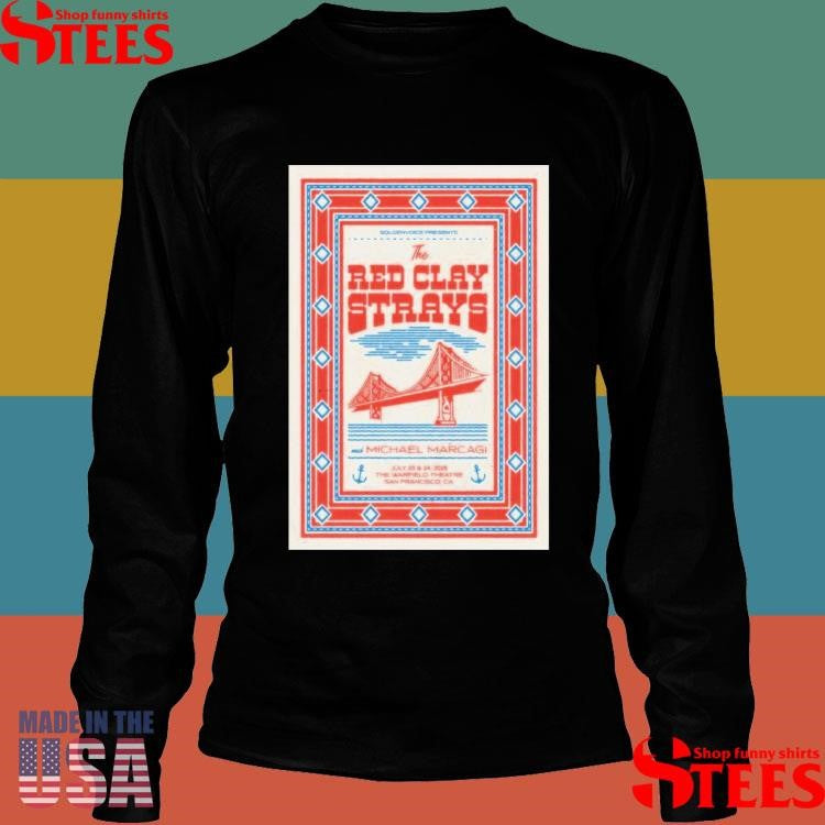 The Red Clay Strays The Warfield In San Francisco Ca July 23-24 2025 T-shirts