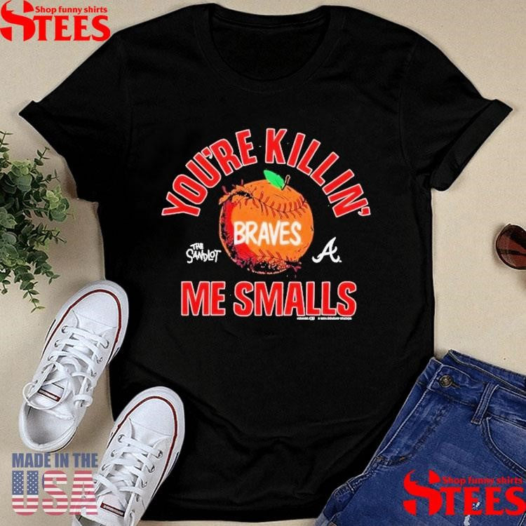 The Sandlot X Atlanta Braves You’re Killin’ Me Smalls T-shirt