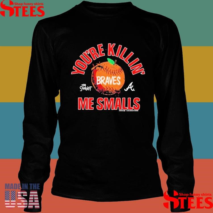 The Sandlot X Atlanta Braves You’re Killin’ Me Smalls T-shirt