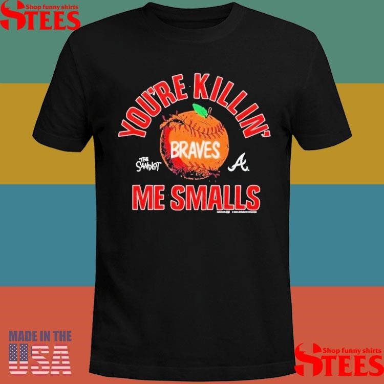 The Sandlot X Atlanta Braves You’re Killin’ Me Smalls T-shirt