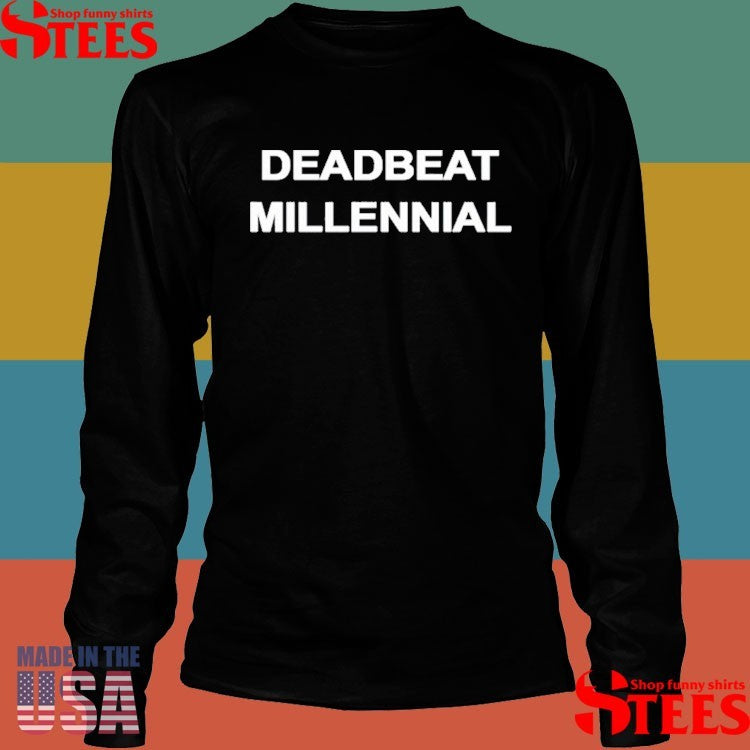 The Snuts Deadbeat Millennial Shirts