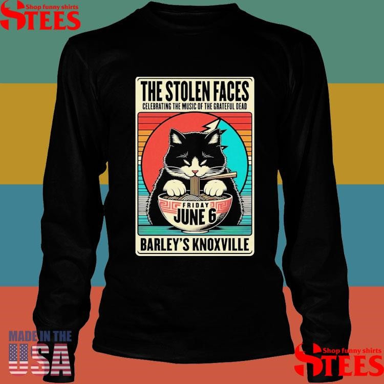The Stolen Faces Knoxville Tn 6-6-2025 Shirts