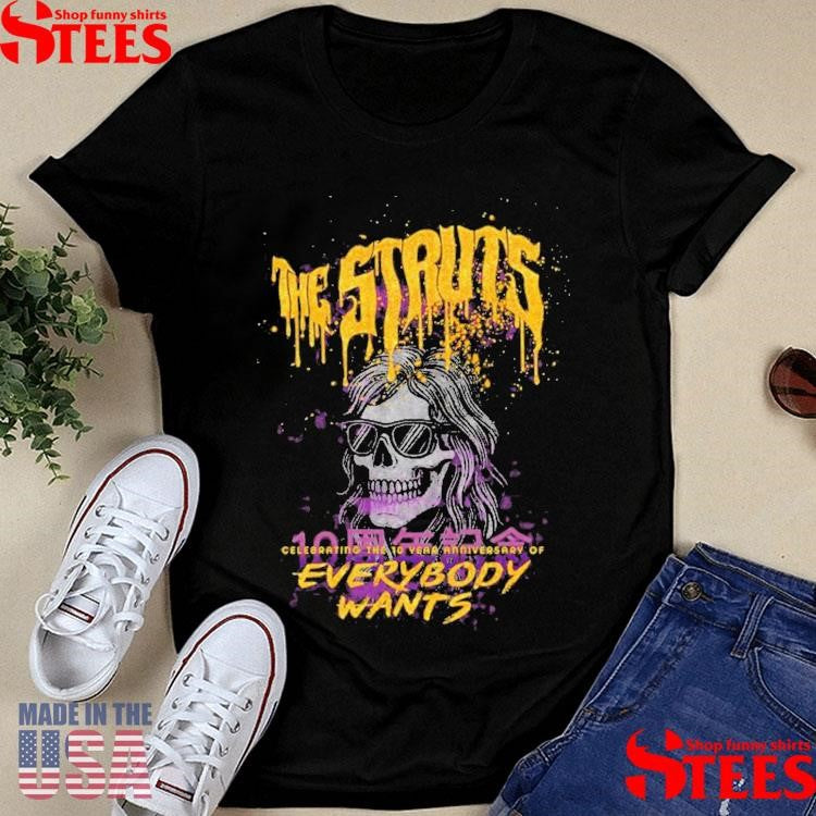 The Struts Celebrating 10 Years Anniversary Of Everybody Wants T-Shirts