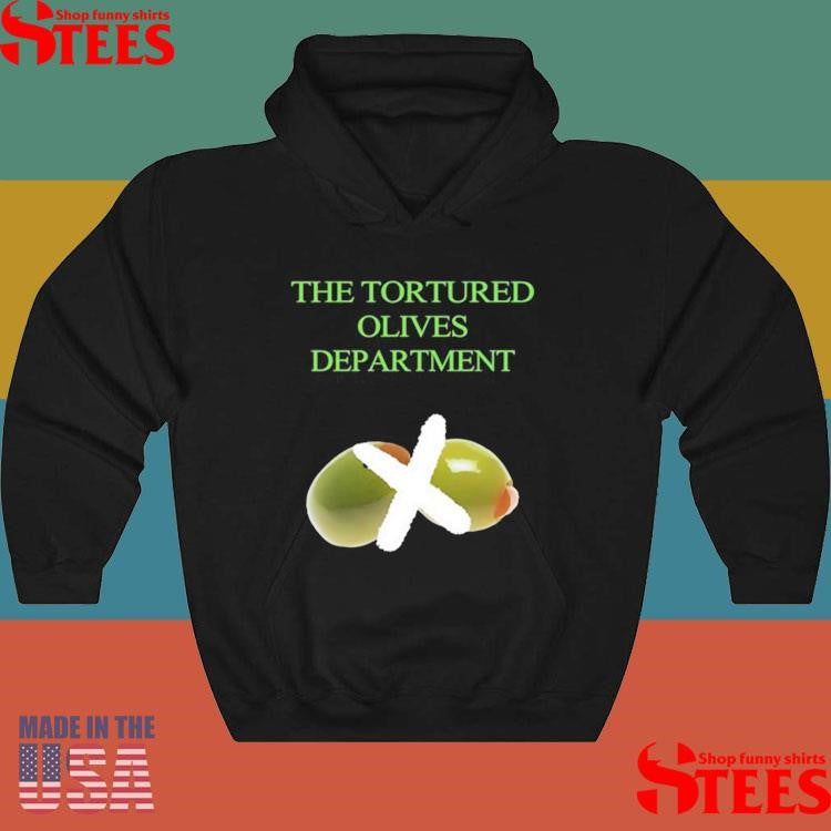 The Tortured Olives Department Shirts