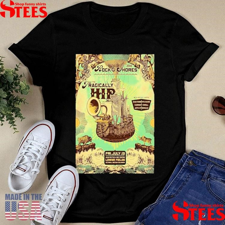 The Tragically Hip July 13 2012 Victoria British Columbia T-shirt