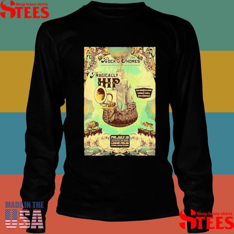 The Tragically Hip July 13 2012 Victoria British Columbia T-shirt