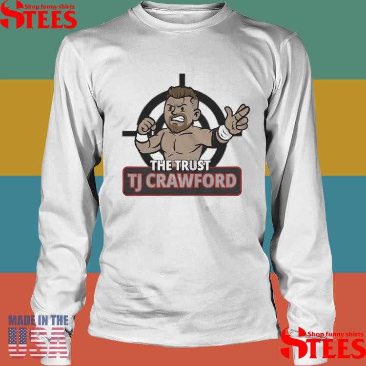The Trust Tj Crawford T-shirt