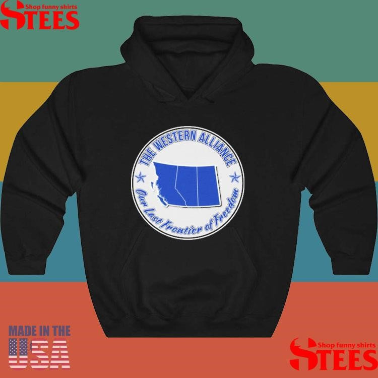The Western Alliance Our Last Frontier Of Freedom T-shirts