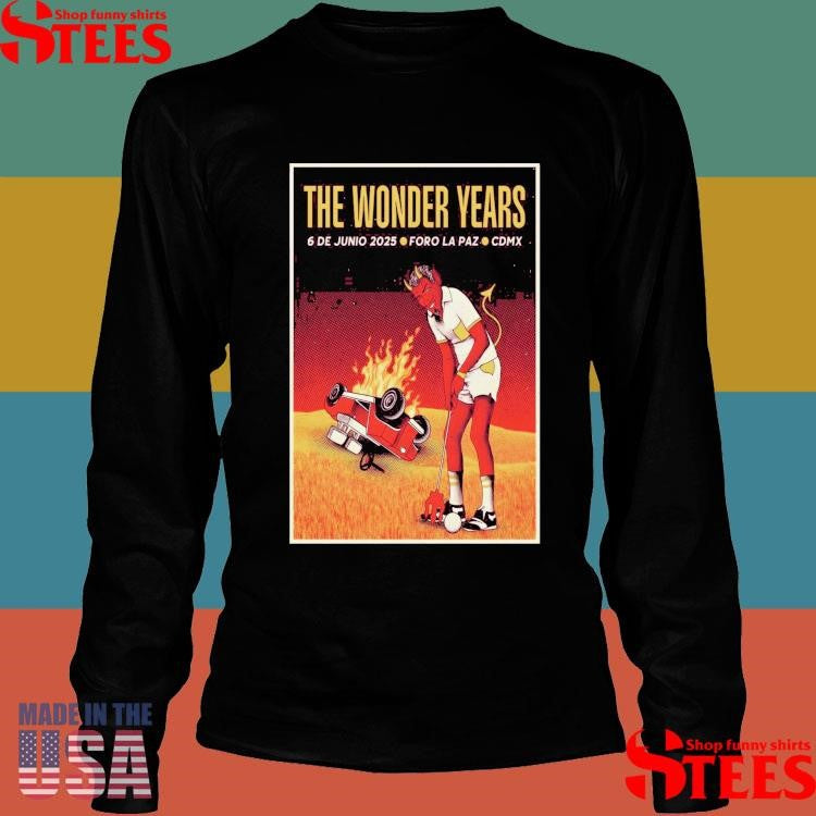 The Wonder Years Jun 6 2025 Foro La Paz, Mexico City, Mx Shirts