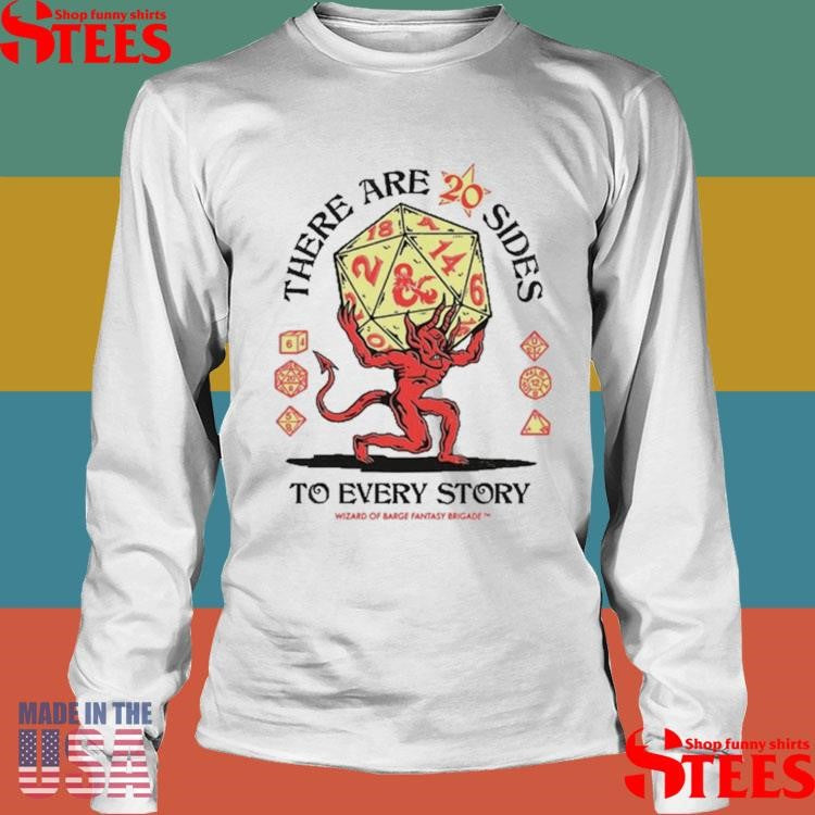 There Are 20 Sides To Every Story Wizard Of Barge Fantasy Brigade T-shirt
