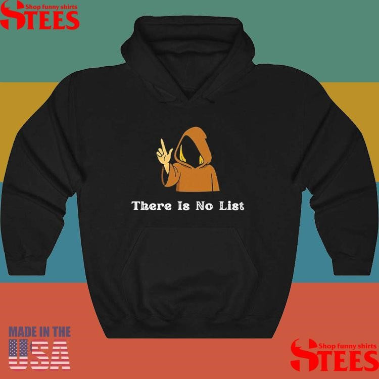 There Is No List Epstein Files T-shirt