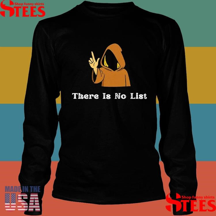 There Is No List Epstein Files T-shirt