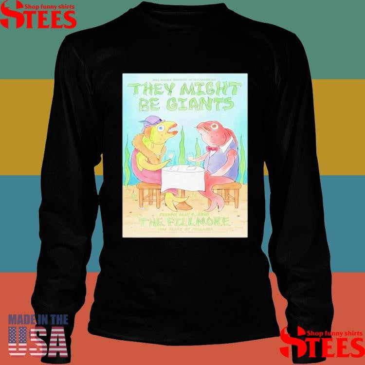 They Might Be Giants Event Fillmore In San Francisco May 09 2025 Poster Shirts