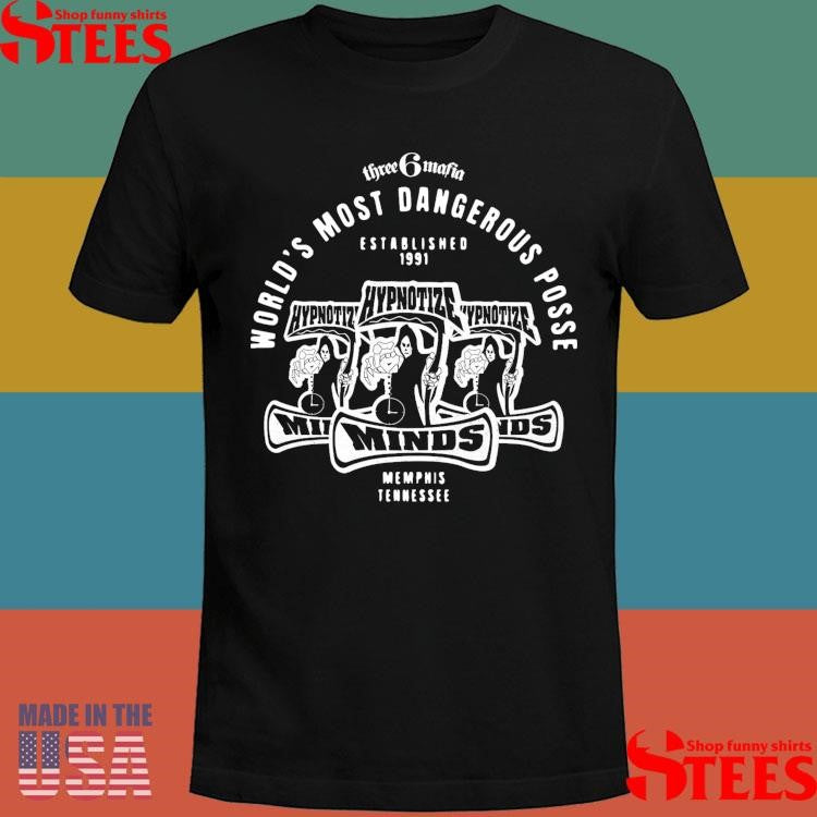Three 6 Mafia World’s Most Dangerous Posse Shirts