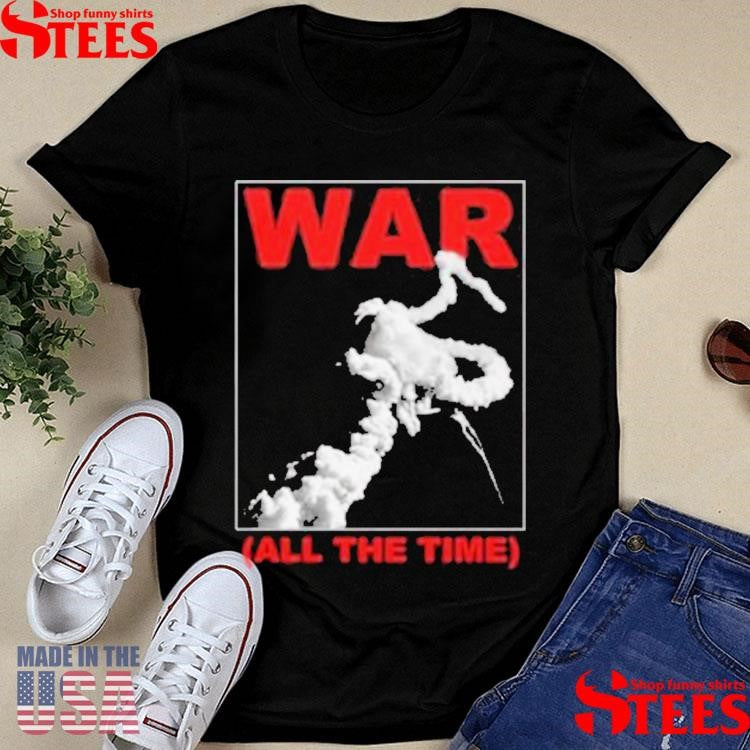 Thursday War All The Time Shirts