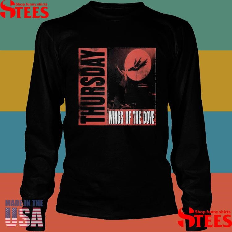 Thursday Wings Of The Dove Shirts