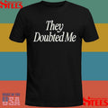 Tim Tszyu The Doubted Me Training Camp Shirts