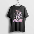 Official Tip Or Stay Home Cat Graphic T-Shirts, Hoodie, Sweatshirt | CiraTrend.com