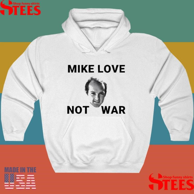 Tom Kenny Mike Love Not War 2025 Shirts