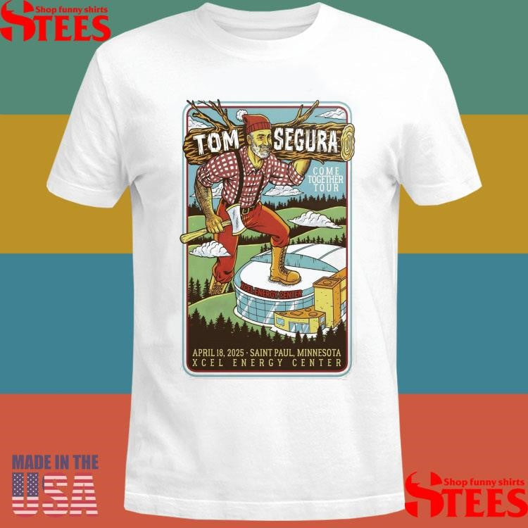 Tom Segura In Saint Paul, Mn On April 18 2025 Poster Shirts