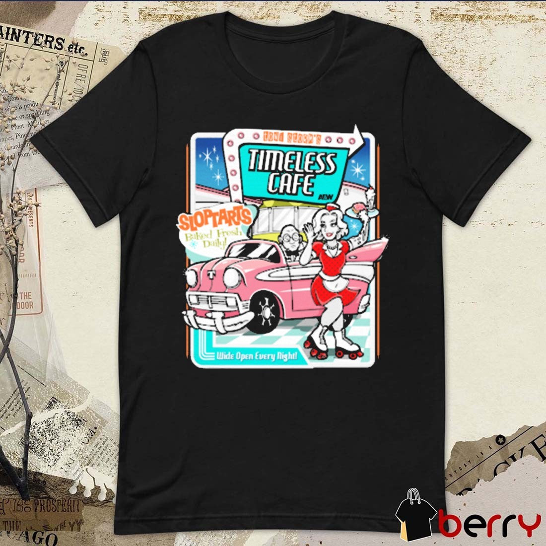 Toni Storm – Timeless Cafe Slop Tarts Baked Fresh Daily Wide Open Every Night AEW 2025 t-shirt