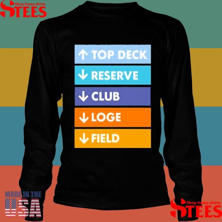 Deck Reserver Club Loge Field T-shirt