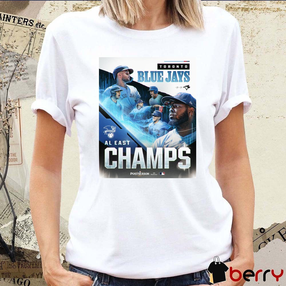 Toronto Blue Jays 2025 MLB Postseason American League East Champs Poster t-shirt