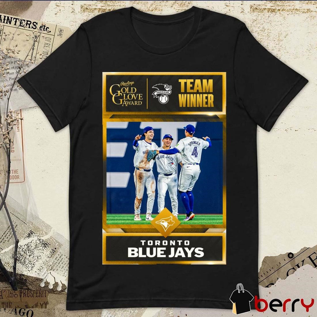Toronto Blue Jays Team Winner Rawlings AL Team Gold Glove Award Poster t-shirt
