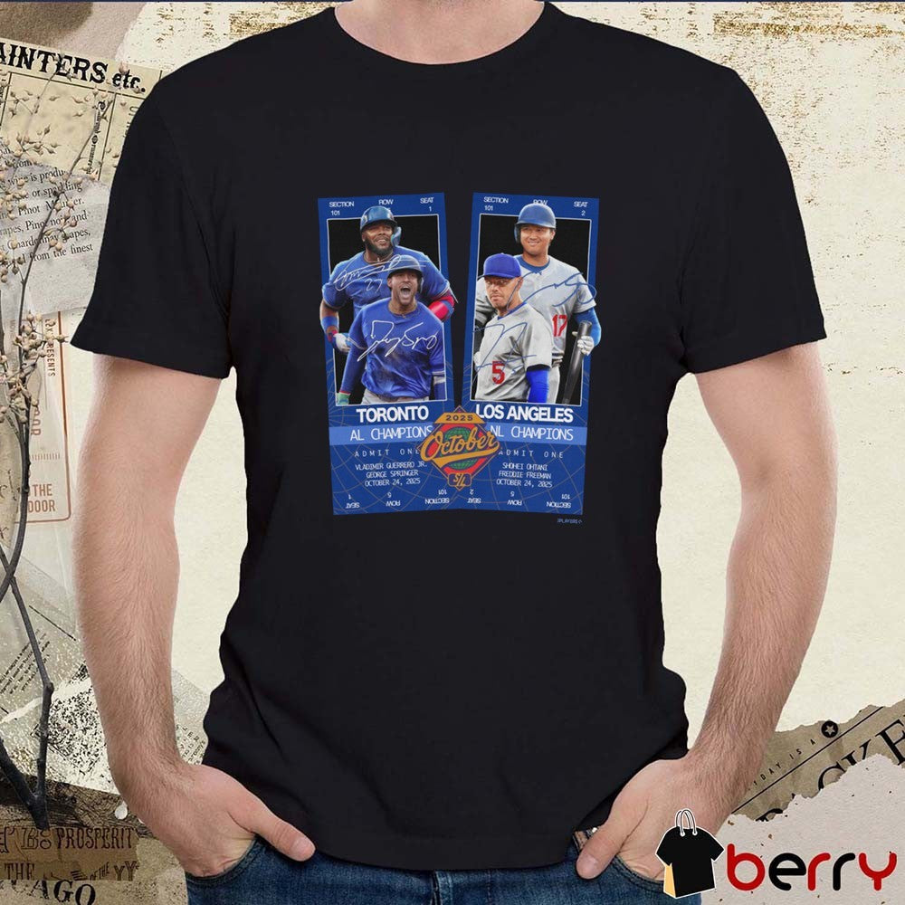 Toronto Blue Jays Vs Los Angeles Dodgers MLB WS Matchup October 24 2025 Signatures t-shirt
