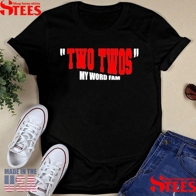Toronto Tide Two Twos My Word Fam T-shirt