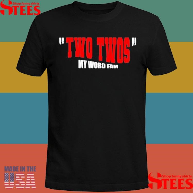Toronto Tide Two Twos My Word Fam T-shirt